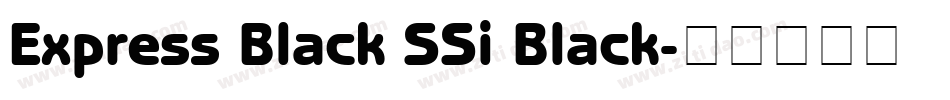Express Black SSi Black字体转换